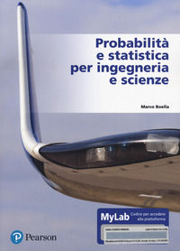 9788891901545 - Probabilità e statistica per ingegneria e scienze. Ediz. MyLab. Con e-text. Con Contenuto digitale per accesso online