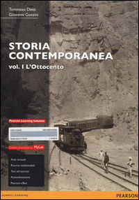 9788891903068 - Storia contemporanea. Ediz. MyLab. Con espansione online. Vol. 1: L' Ottocento