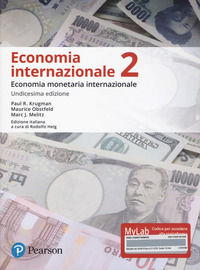 9788891905369 - Economia internazionale. Ediz. MyLab. Con espansione online. Vol. 2: Economia monetaria internazionale