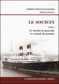 9788892100350 - Le società. Vol. 1: Le società in generale. Le società di persone.