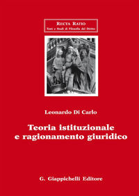 9788892107281 - Teoria istituzionale e ragionamento giuridico