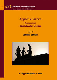 9788892111202 - Appalti e lavoro. Vol. 2: Disciplina lavoristica
