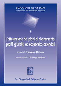 9788892112872 - L'attestazione dei piani di risanamento: profili giuridici ed economico-aziendali