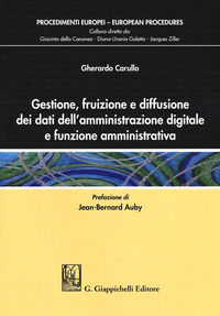 9788892113138 - Gestione, fruizione e diffusione dei dati dell'amministrazione digitale e funzione amministrativa