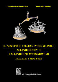 9788892113381 - Il principio di adeguamento marginale nel procedimento e nel processo amministrativo