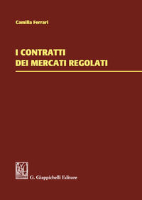 9788892114418 - I contratti dei mercati regolati