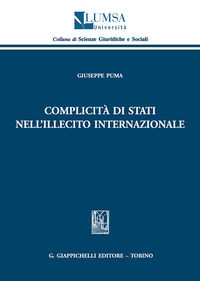 9788892114616 - Complicità di Stati nell'illecito internazionale