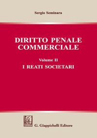 9788892116795 - Diritto penale commerciale. Vol. 2: I reati societari