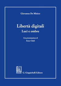 9788892118034 - Libertà digitali. Luci e ombre