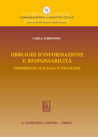 9788892120945 - Obblighi d'informazione e responsabilità. Esperienze italiana e francese