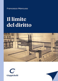 9788892123540 - Il limite del diritto