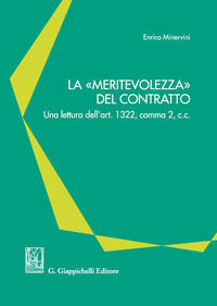 9788892130869 - La «meritevolezza» del contratto. Una lettura dell'art. 1322, comma 2, c.c.