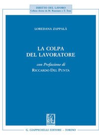 9788892135222 - La colpa del lavoratore
