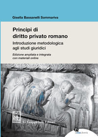 9788892136205 - Principi di diritto privato romano. Introduzione metodologica agli studi giuridici. Ediz. ampliata. Con aggiornamenti on