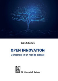9788892140141 - Open innovation. Competere in un mondo digitale
