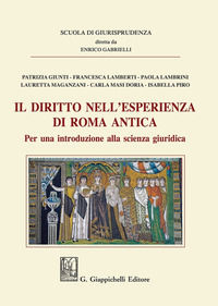 9788892140257 - Il diritto nell'esperienza di Roma antica. Per una introduzione alla scienza giuridica