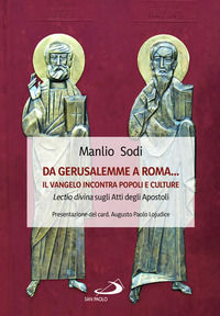 9788892244191 - Da Gerusalemme a Roma... il Vangelo incontro popoli e culture. Lectio divina sugli Atti degli Apostoli