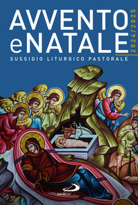 9788892245327 - Avvento e Natale 2024-2025. Sussidio liturgico pastorale