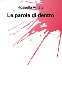 9788892304123 - Le parole di dentro