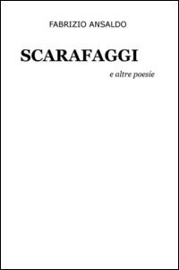 9788892306578 - Scarafaggi e altre poesie
