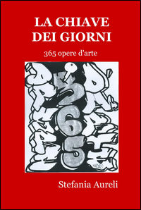 9788892309036 - La chiave dei giorni. 365 opere d'arte