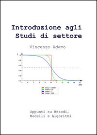 9788892309685 - Introduzione agli studi di settore. Appunti su metodi, modelli e algoritmi