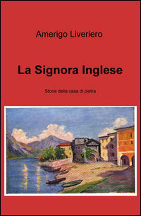 9788892309746 - La signora inglese. Storie della casa di pietra