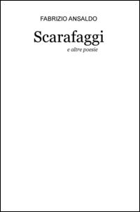 9788892310131 - Scarafaggi e altre poesie
