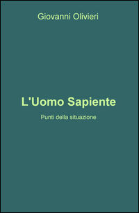 9788892310247 - L'uomo sapiente. Punti della situazione