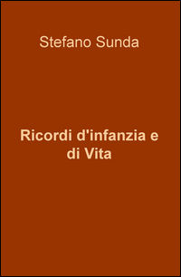 9788892317857 - Ricordi d'infanzia e di vita