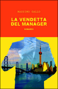 9788892319295 - La vendetta del manager