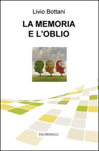 9788892321045 - La memoria e l'oblio