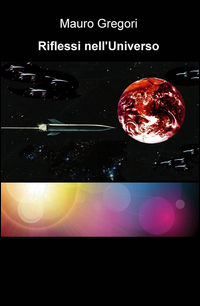 9788892321823 - Riflessi nell'Universo