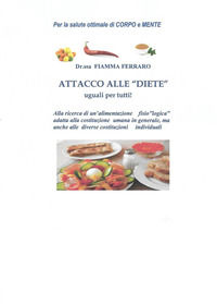 9788892322806 - Attacco alle «diete» uguali per tutti!