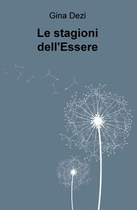 9788892328600 - Le stagioni dell'Essere