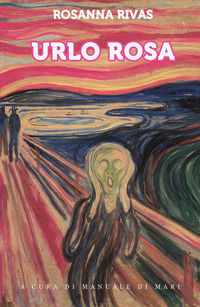 9788892336087 - Urlo rosa