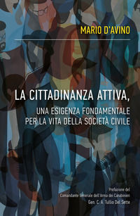 9788892339149 - La cittadinanza attiva, un'esigenza fondamentale per la vita della società civile