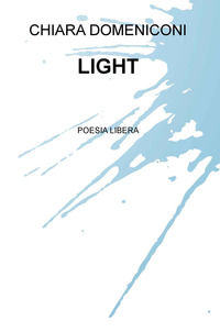 9788892347809 - Light. Poesia libera