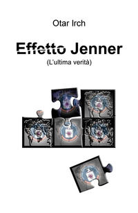 9788892350779 - Effetto Jenner (l'ultima verità)