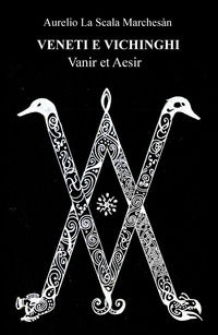 9788892351189 - Veneti e vichinghi. Vanir et Aesir