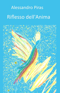 9788892354319 - Riflesso dell'anima