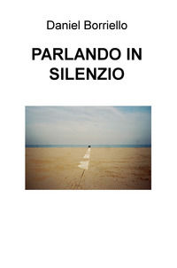 9788892357914 - Parlando in silenzio