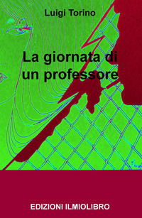 9788892365070 - La giornata di un professore