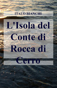 9788892368545 - L'isola del conte di Rocca di Cerro