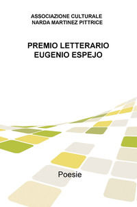 9788892371385 - Premio letterario Eugenio Espejo. Poesie