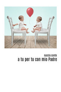 9788892372078 - A tu per tu con mio padre