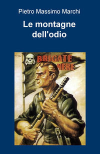 9788892380097 - Le montagne dell'odio