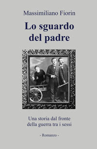 9788892381308 - Lo sguardo del padre