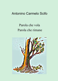 9788892382435 - Parola che vola. Parola che rimane