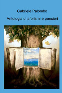 9788892382763 - Antologia di aforismi e pensieri